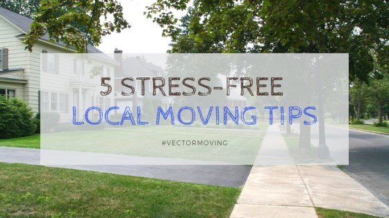 5 Stress-free Local Moving Tips